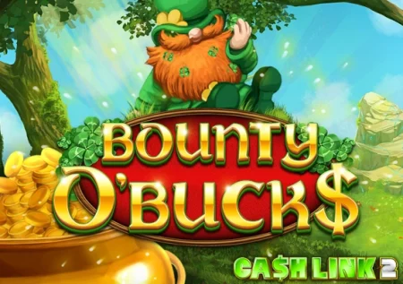 Bounty O’ Bucks