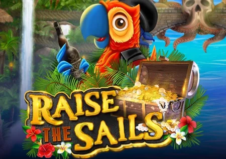 Raise the Sails