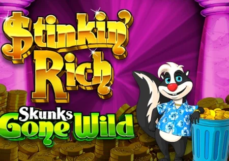 Stinkin’ Rich: Skunks Gone Wild