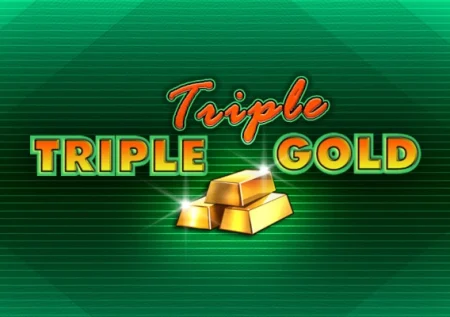 Triple Triple Gold